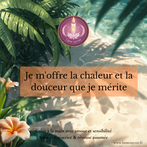 Carte mantra Douceur des Îles je m'offre la chaleur et la douceur que je mérite
