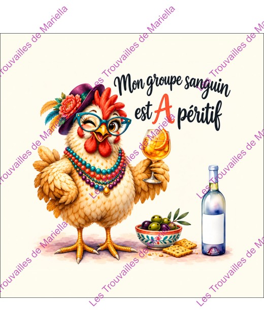 Une poule déjantée et son cocktail : Mon groupe sanguin est A péritif "Une poule déjantée et son cocktail : Mon groupe sanguin est A péritif"