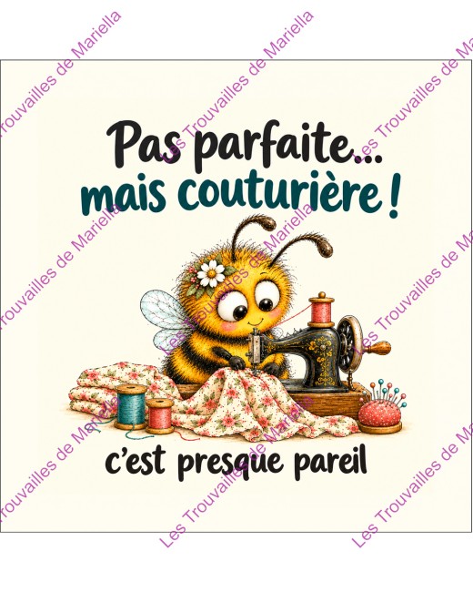 X113_ Pas parfaite, mais couturière (précommande)
