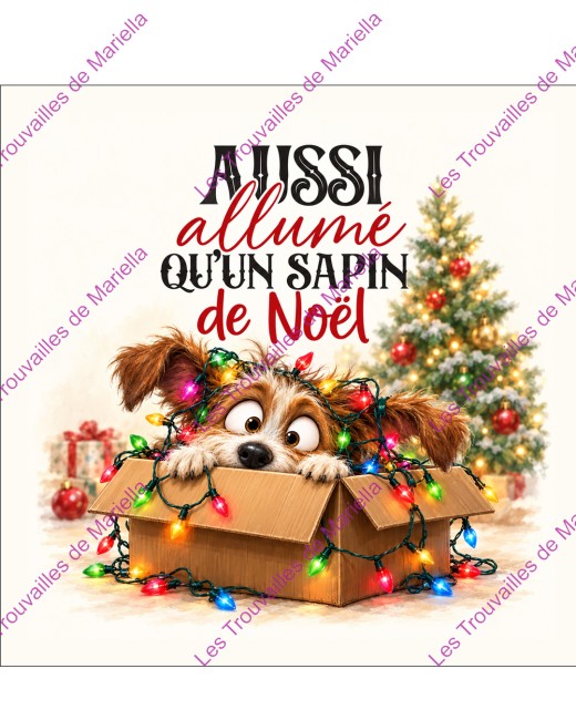 X051_ Aussi allumé qu’un sapin – Chien (précommande)