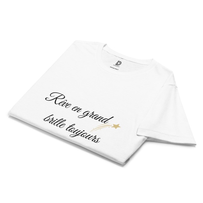 T-shirt Femme Rêve en grand, brille toujours – Coton Doux (2)