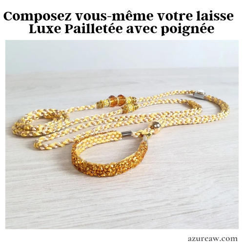 Laisse d’expo LUXE PAILLETÉE chien moyen avec poignée (réalisation 1 à 2 semaines)