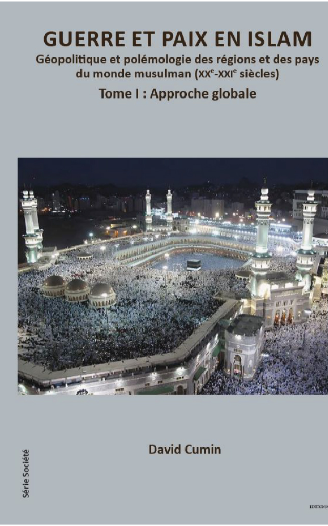 David Cumin - Guerre et paix en islam - approche globale