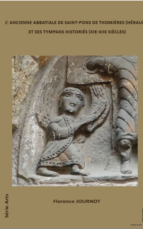 Florence Journot - L’  ancienne abbatiale de Saint-Pons de Thomières (Hérault)