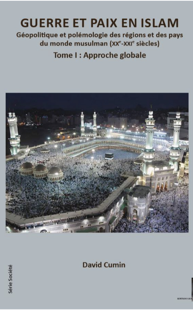 David Cumin - Guerre et paix en islam - approche globale