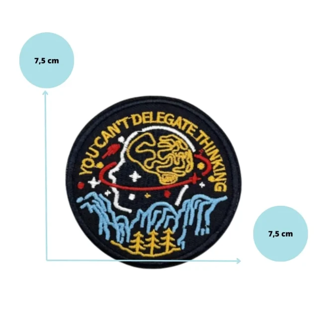 Dimensions du patch cerveau You Can't Delegate Thinking : 7,5 cm