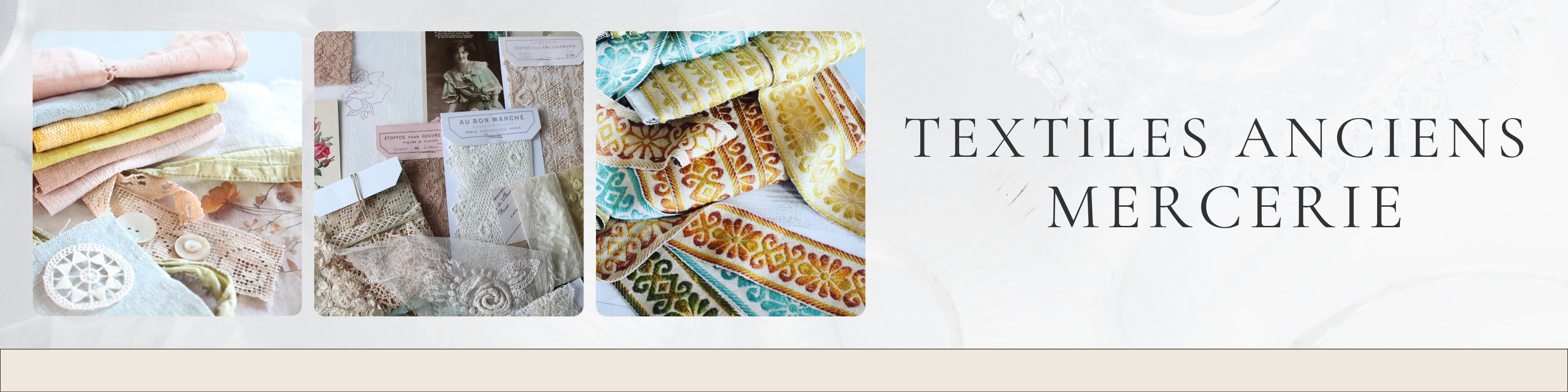 Textiles anciens et mercerie