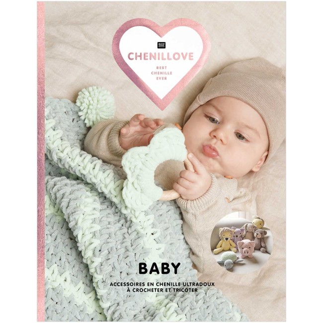 Catalogue Chenillove Baby - Couverture, nid d'ange et doudous pour bébé au tricot et crochet Rico Design