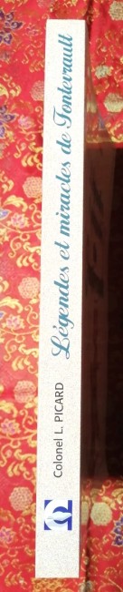 Légendes+et+miracles+de+abbaye+Fontevrault+Picard+9782844788962+livre_2 Livre Légendes et miracles de Fontevrault du Colonel L. Picard