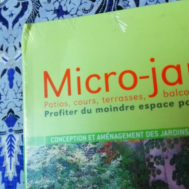 Livre Micro-jardins Patios, cours, terrasses, balcons