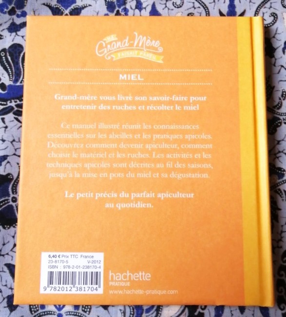 Miel+abeille+ma+grand-mère+faisait+pareil+9782012381704+livre_1 Livre Miel Ma grand-mère faisait pareil de Michel Ricard