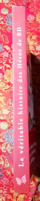 Livre La véritable histoire des héros de BD de Philippe Mouret