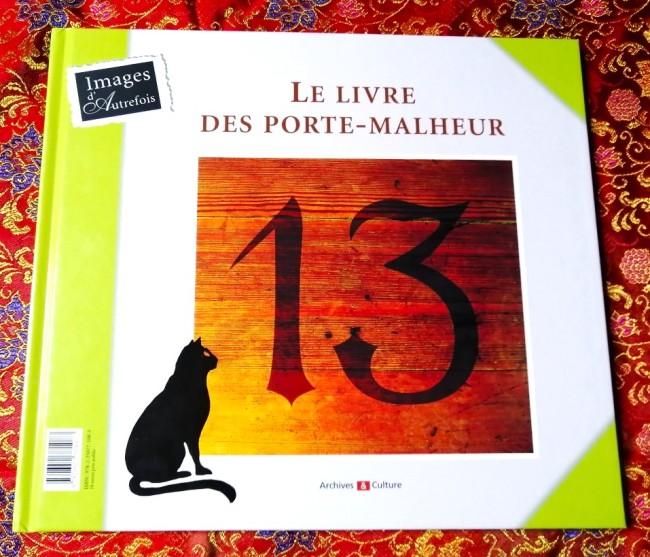 Le+livre+des+porte-bonheur+Le+livre+des+porte-malheur+supperstition+tradition+Images+d+autrefois+9782350771083_1 Le livre des porte-bonheur et des porte-malheur de Brigitte Jobbé-Duval