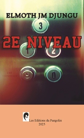 2ème Niveau – Roman fantastique d’Elmoth JM Djungu Couverture du roman fantastique 2ème Niveau d’Elmoth JM Djungu