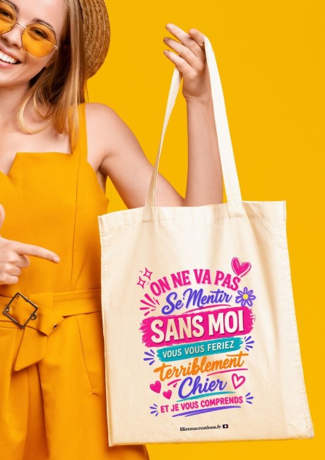 tote bag sans moi vous vous feriez chier Lili et ma créations